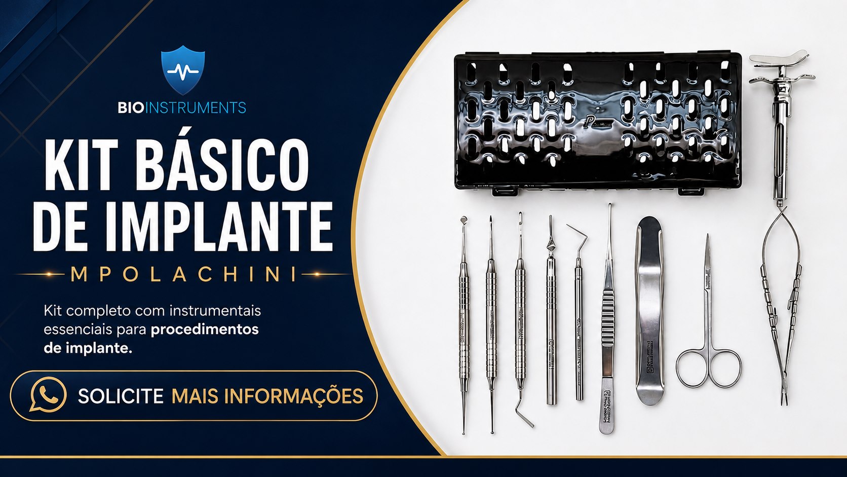 Kit Básico de Implante M. Polachini distribuído pela Bio Instruments