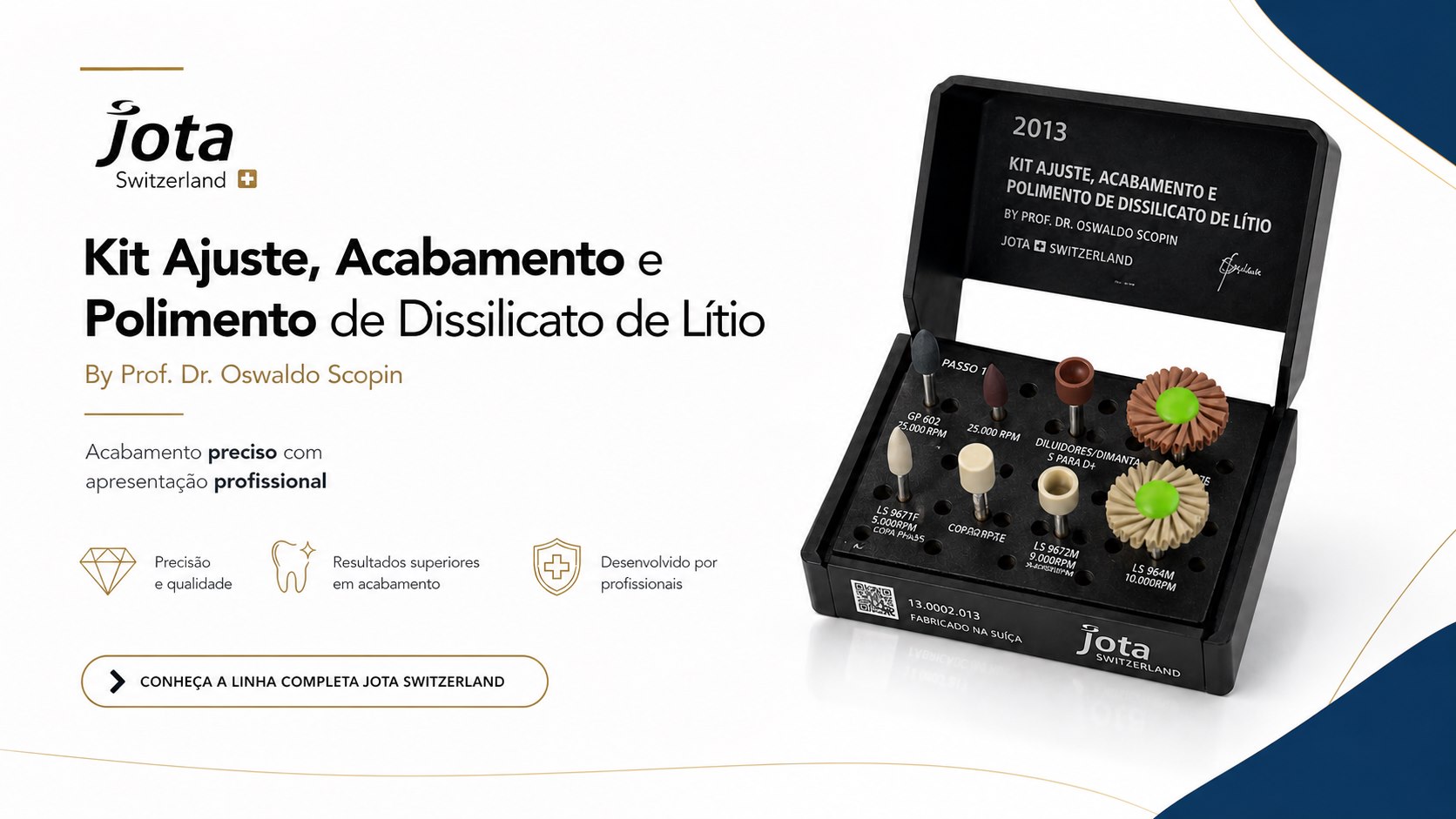 Kit JOTA de ajuste, acabamento e polimento de dissilicato de lítio
